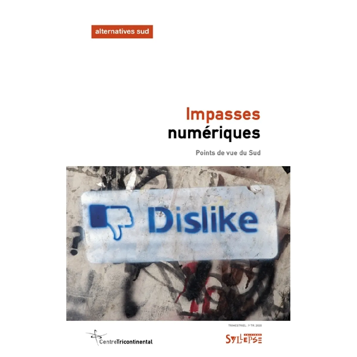 Alternatives Sud, n° 1 (2020). Impasses numériques : points de vue du Sud · Occasion