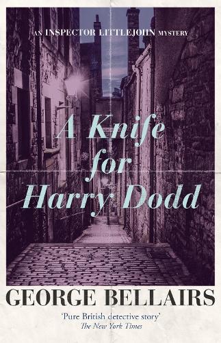 A Knife for Harry Dodd - The Inspector Littlejohn Mysteries 8 (Paperback)