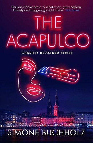 The Acapulco - The Chastity Reloaded Series 1 (Paperback)