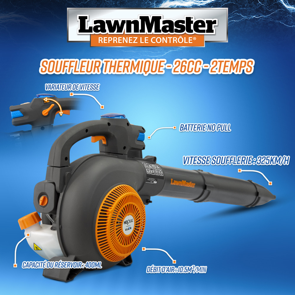 Souffleur thermique 26cc avec démarrage électrique - 325km/h - lawnmaster