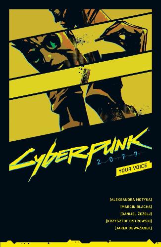 Cyberpunk 2077: Your Voice (Paperback)