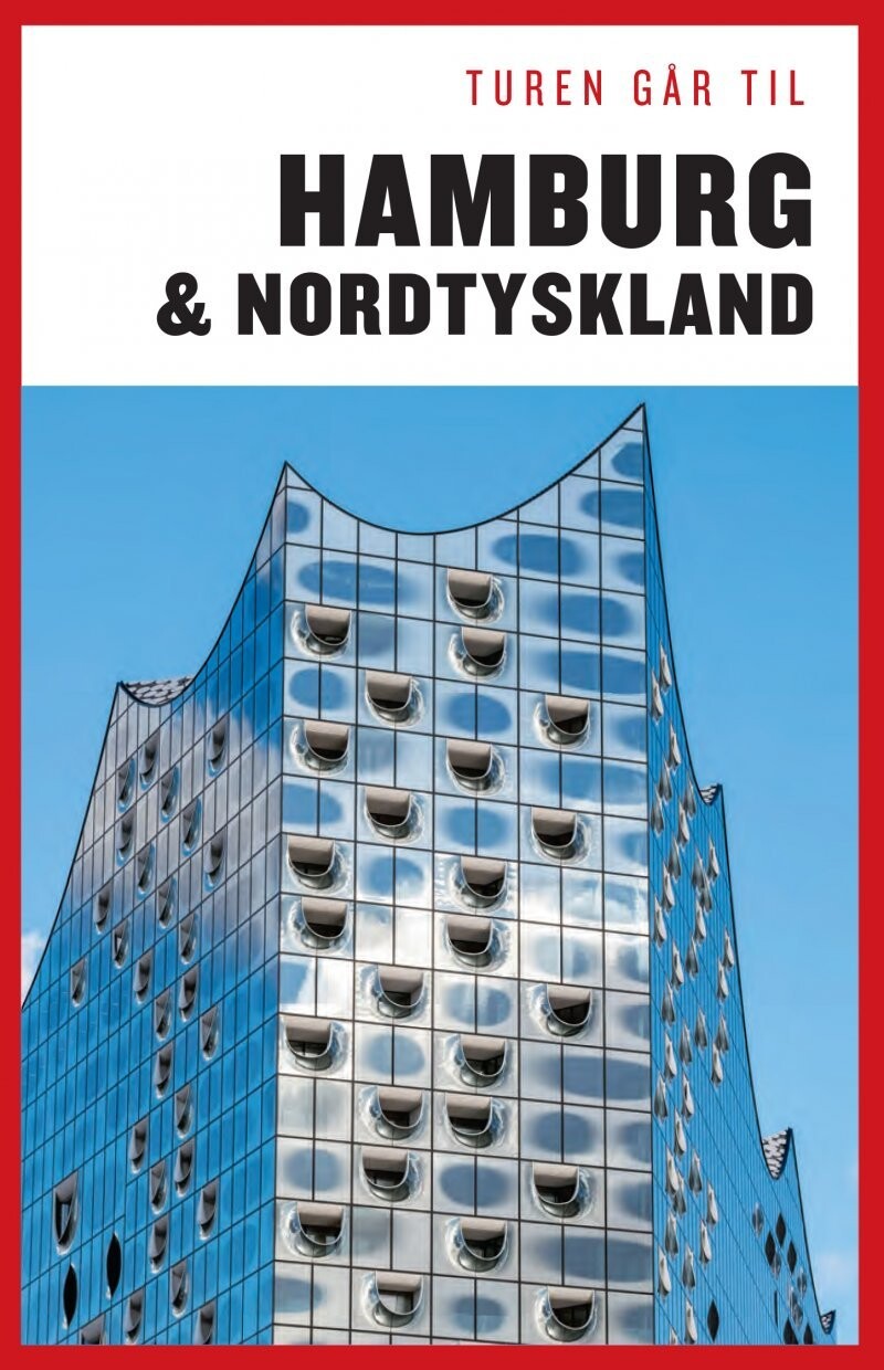 Turen Går Til Hamburg & Nordtyskland - Jytte Flamsholt Christensen - Bog