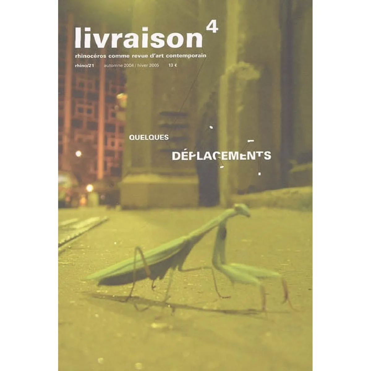 Livraison, n° 4. Quelques déplacements · Occasion
