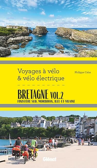 GLENAT - BRETAGNE VOL 2 VOYAGE A VELO ET VELO ELECTRIQUE