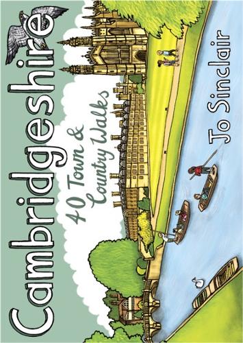 Cambridgeshire: 40 Town & Country Walks (Paperback)