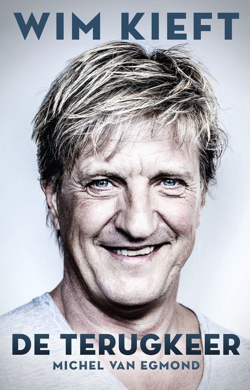 Wim Kieft - Terugkeer - Cocaïne en Alcoholverslaving