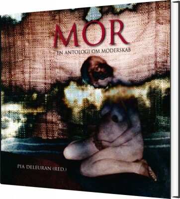 Mor - Pia Deleuran - Bog