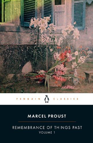 Remembrance of Things Past: Volume 1 (Paperback)
