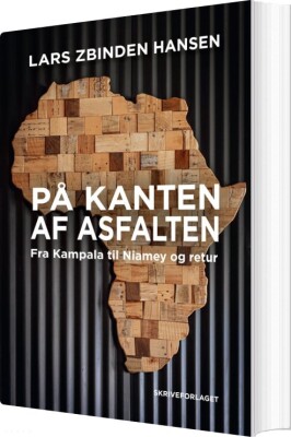 På Kanten Af Asfalten - Lars Zbinden Hansen - Bog