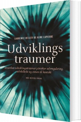 Udviklingstraumer - Laurence S. Heller - Bog