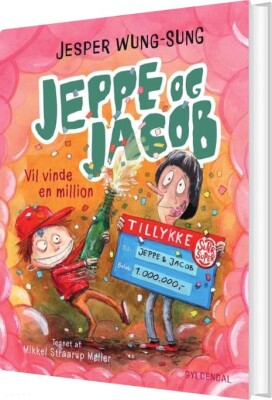 Jeppe Og Jacob - Vil Vinde En Million - Jesper Wung-Sung - Bog