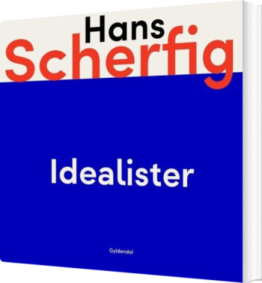 Idealister - Hans Scherfig - Bog