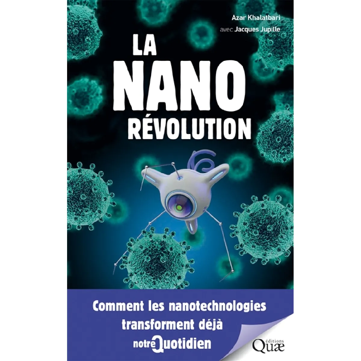 La nanorévolution : comment les nanotechnologies transforment déjà notre quotidien · Occasion