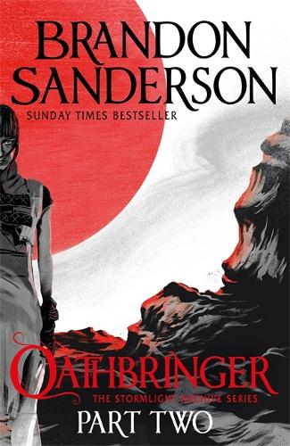 Oathbringer Part Two: The Stormlight Archive Book Three - Stormlight Archive (Paperback)