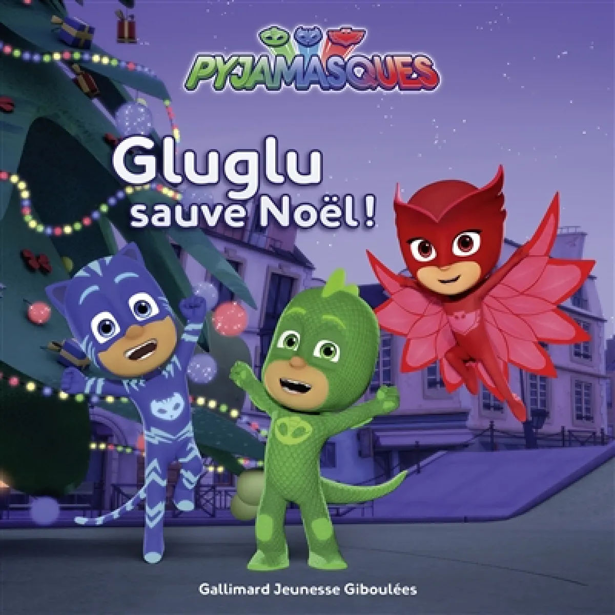 Pyjamasques. Vol. 7. Gluglu sauve Noël ! · Occasion