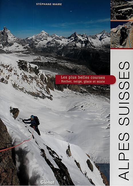 GLENAT - ALPES SUISSES LES PLUS BELLES COURSES