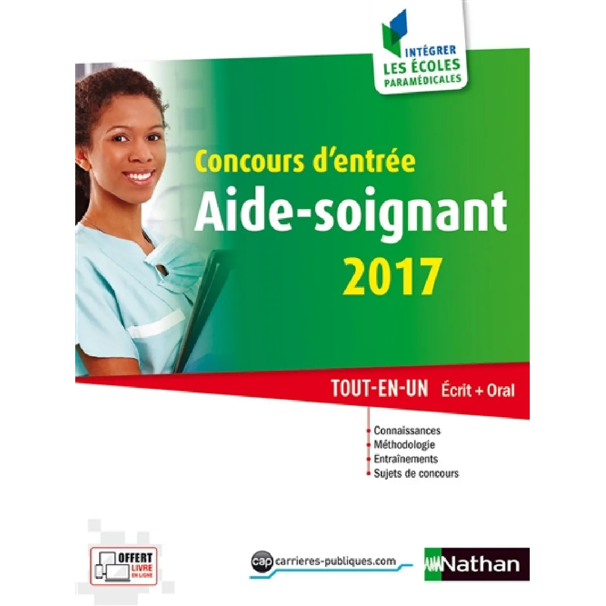 Concours d'entrée aide-soignant 2017 : tout-en-un écrit + oral · Occasion