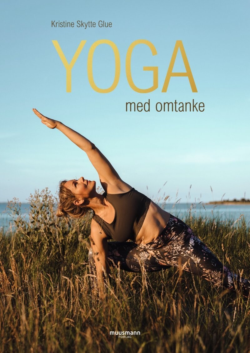 Yoga Med Omtanke - Kristine Skytte Glue - Bog