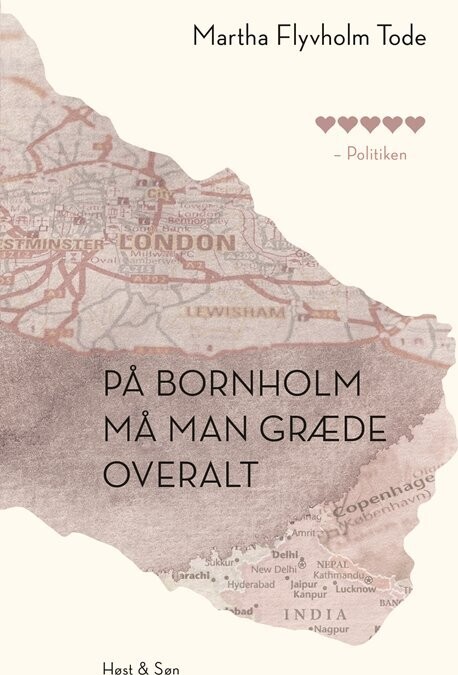 På Bornholm Må Man Græde Overalt - Martha Flyvholm Tode - Bog