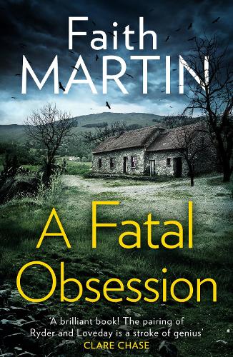 A Fatal Obsession - Ryder and Loveday Book 1 (Paperback)