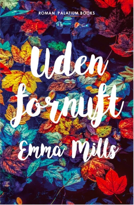 Uden Fornuft - Emma Mills - Bog