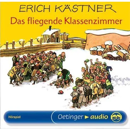 Oetinger Audio Hörspiel CD Erich Kästner - Das fliegende Klassenzimmer