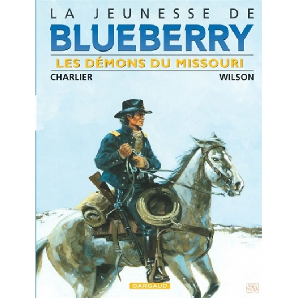 La jeunesse de Blueberry. Vol. 4. Les démons du Missouri · Occasion