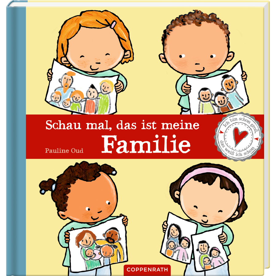 SPIEGELBURG COPPENRATH Schau mal, das ist meine Familie - Ich bin schon groß
