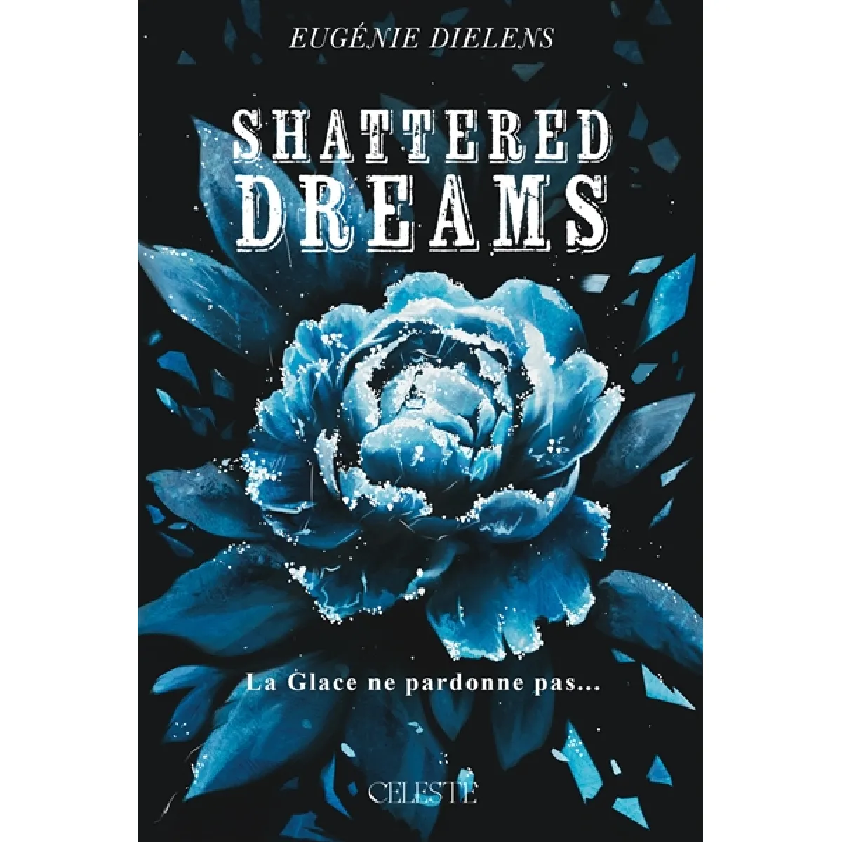 Shattered iced. Vol. 1. Shattered dreams · Occasion
