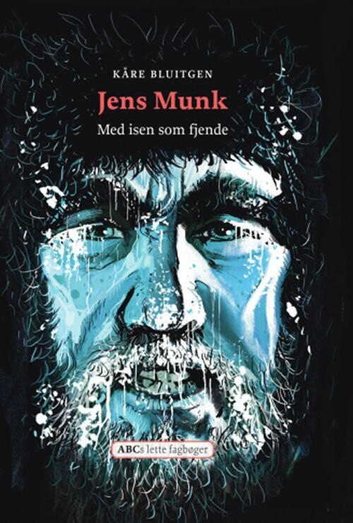 Jens Munk - Kåre Bluitgen - Bog