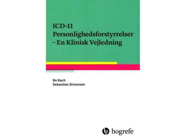 ICD-11 Personlighedsforstyrrelser | Bo Bach, Sebastian Simonsen | Språk: Dansk