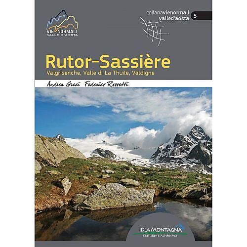 IDEA MONTAGNA - RUTOR SASSIERE VALGRISENCHE VALLEE DE LA THUILE