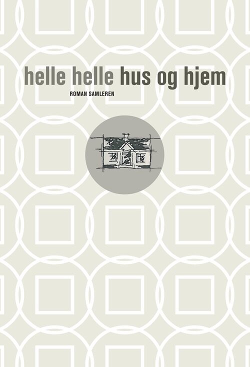 Hus Og Hjem - Helle Helle - Bog