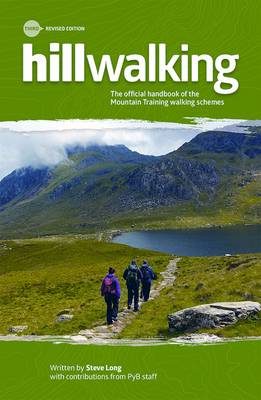 Hillwalking: The Official Handbook of the Mountain Training Walking Schemes (Paperback)