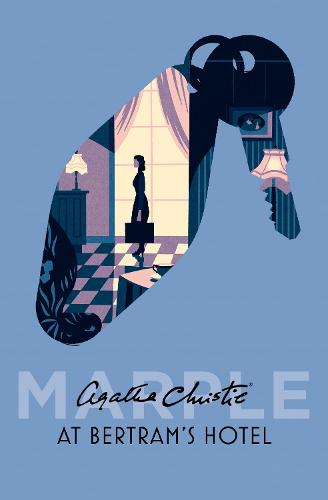 At Bertram's Hotel - Marple Book 11 (Hardback)