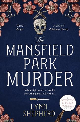 The Mansfield Park Murder - Detective Charles Maddox (Paperback)