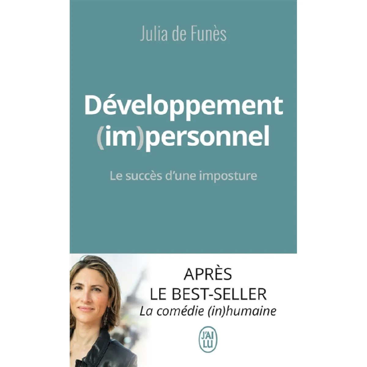 Développement (im)personnel : le succès d'une imposture · Occasion