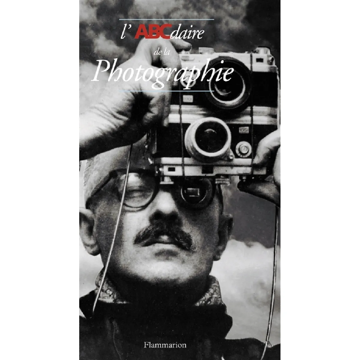L'ABCdaire de la photographie · Occasion