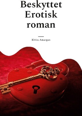Beskyttet - Elvira Amargan - Bog