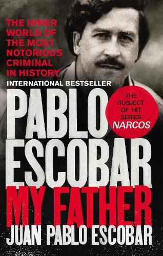 Pablo Escobar: My Father (Paperback)