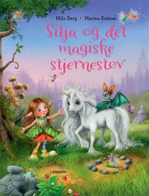 Silja Og Det Magiske Stjernestøv - Mila Berg - Bog