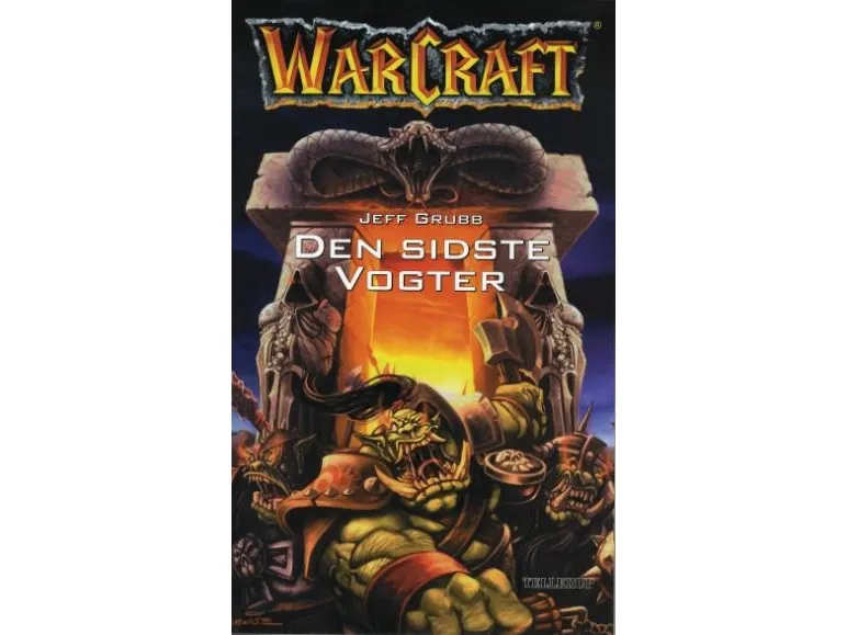 WarCraft: Den sidste Vogter | Jeff Grubb