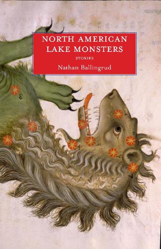 North American Lake Monsters: Stories (Paperback)