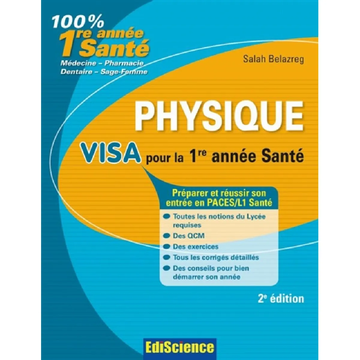 Physique, visa pour la 1re année Santé : préparer et réussir son entrée en PACES-L1 Santé · Occasion