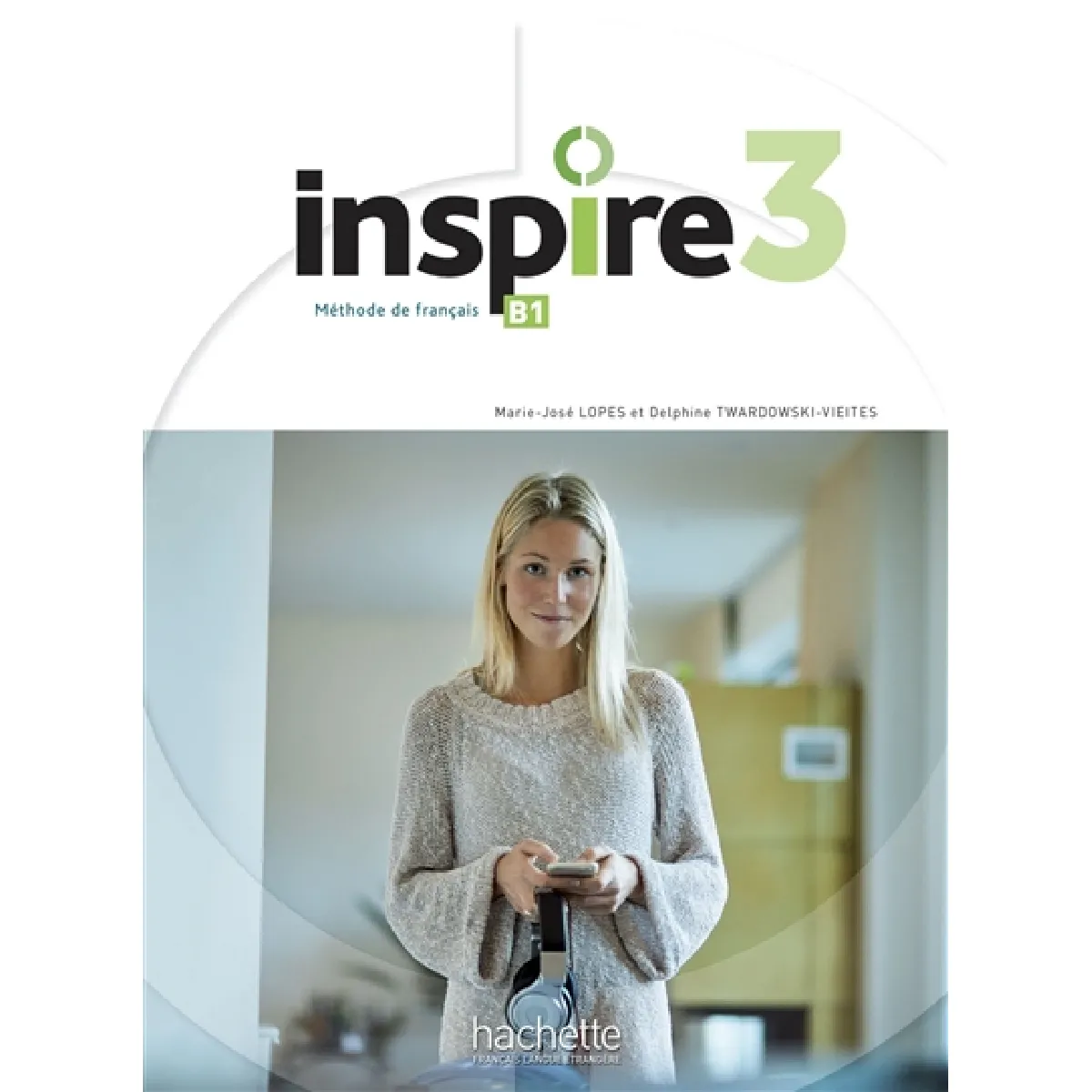 Inspire 3 : méthode de français, B1