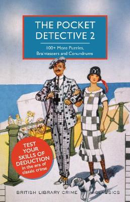 The Pocket Detective 2: 100+ More Puzzles, Brainteasers and Conundrums (Paperback)