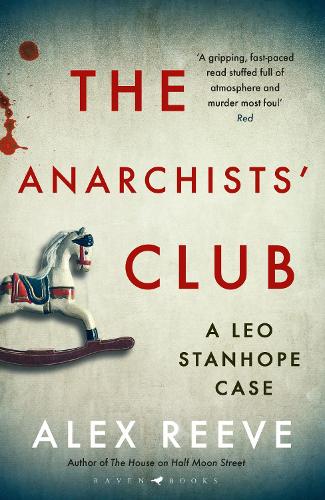 The Anarchists' Club - A Leo Stanhope Case (Paperback)