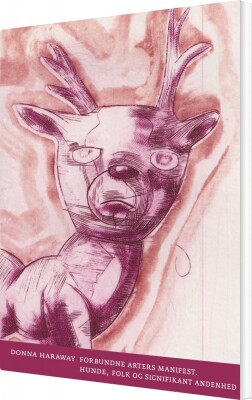 Forbundne Arters Manifest - Donna Haraway - Bog