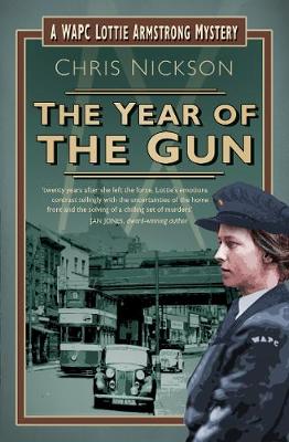 The The Year of the Gun: A WAPC Lottie Armstrong Mystery (Book 2) (Paperback)