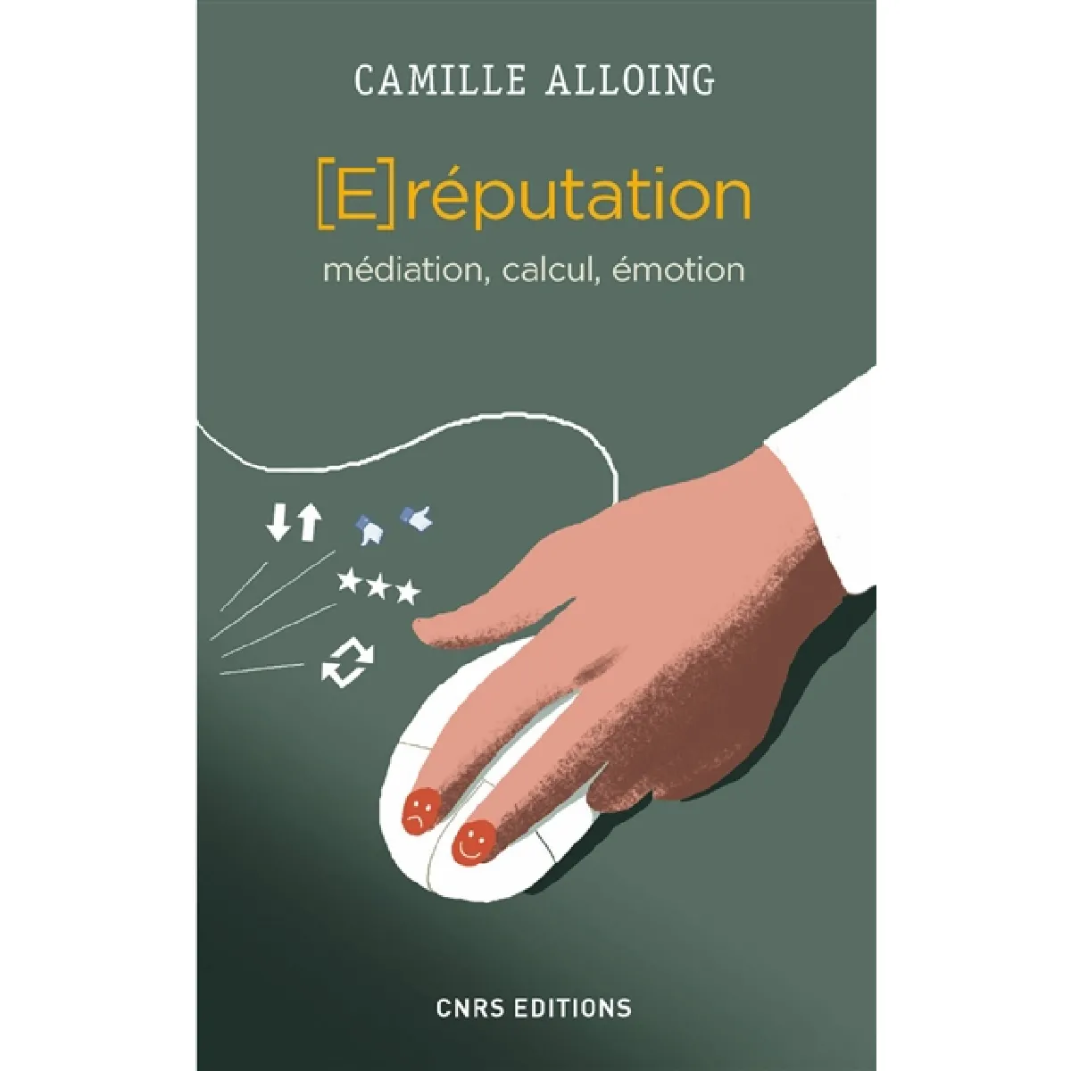 (E)réputation : médiation, calcul, émotion · Occasion